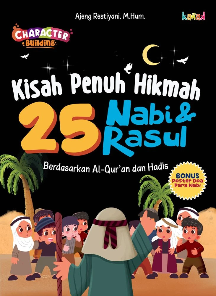 Kisah Penuh Hikmah 25 Nabi dan Rasul