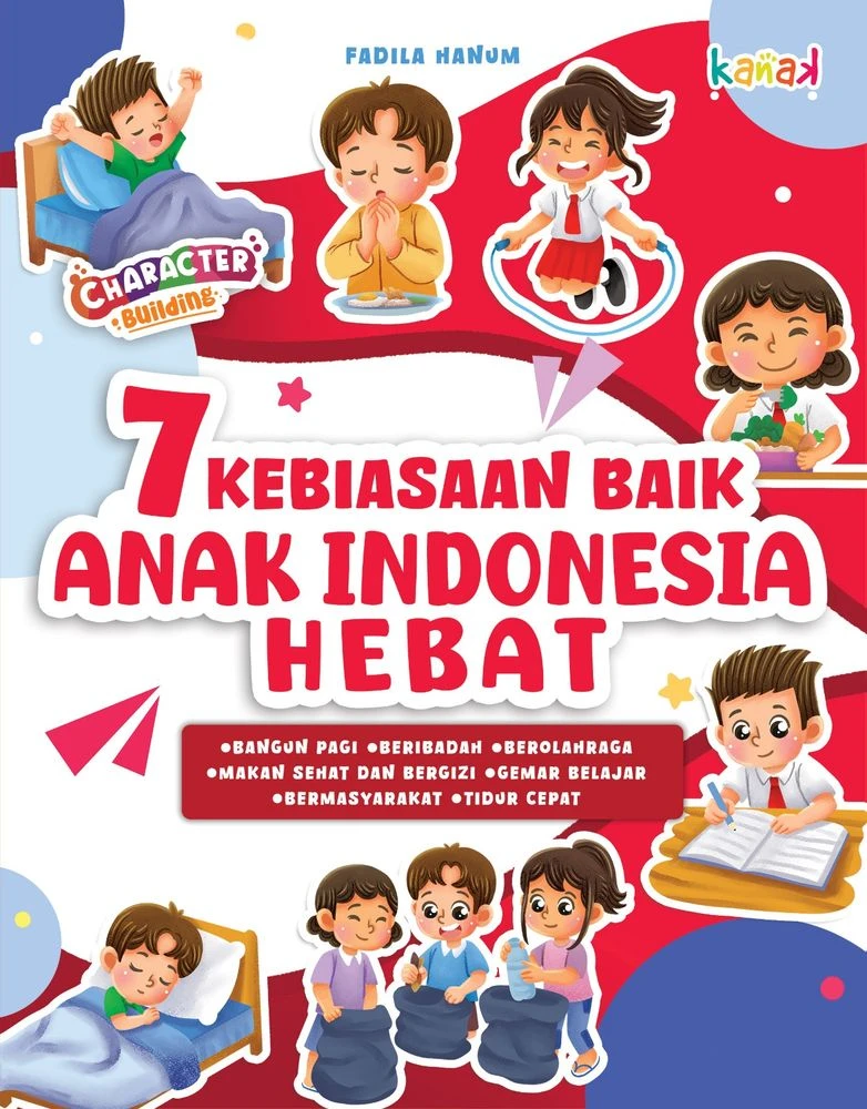 7 Kebiasaan Baik Anak Indonesia Hebat