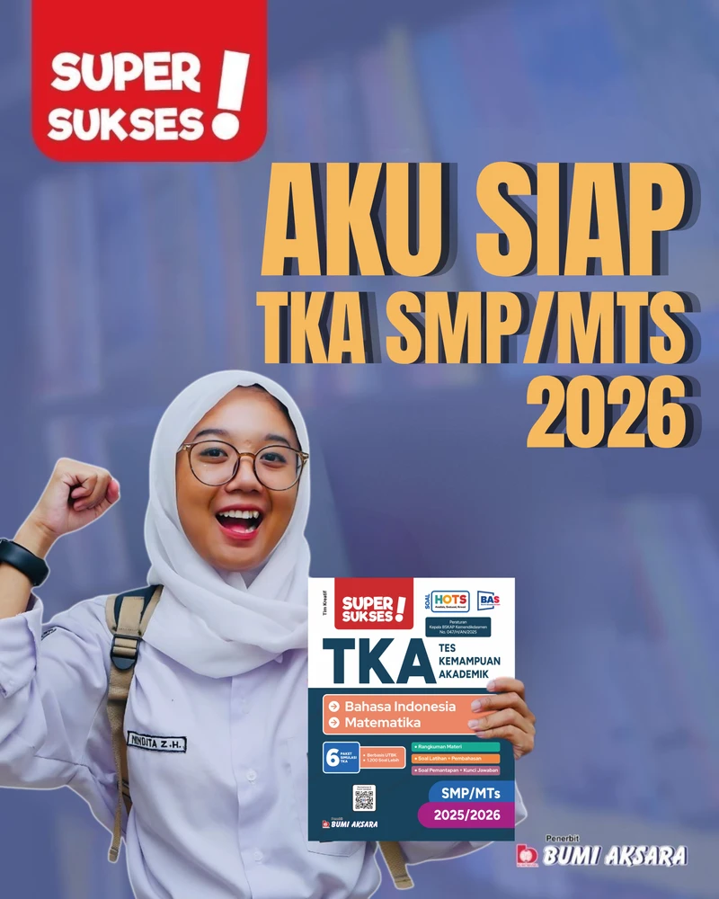 TKA SMA 2025 Tuntas, Bumi Aksara Siapkan Buku TKA 2026
