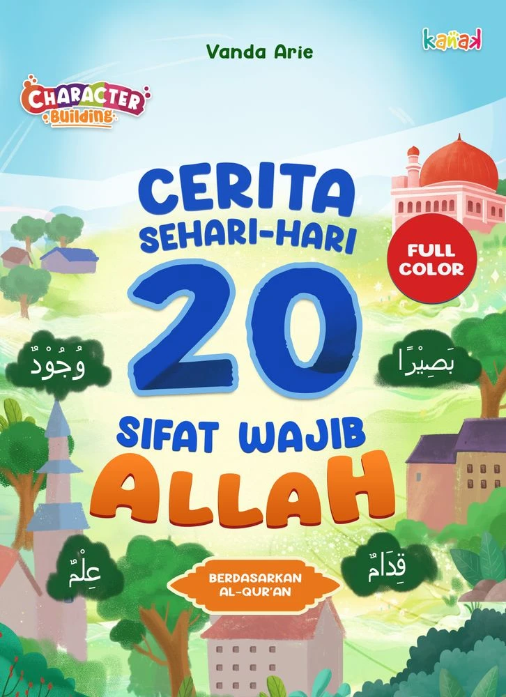 Cerita Sehari-Hari 20 Sifat Wajib Allah