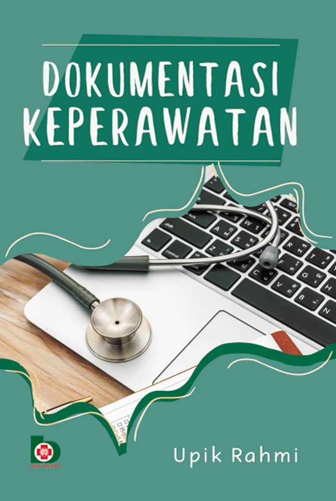 Dokumentasi Keperawatan