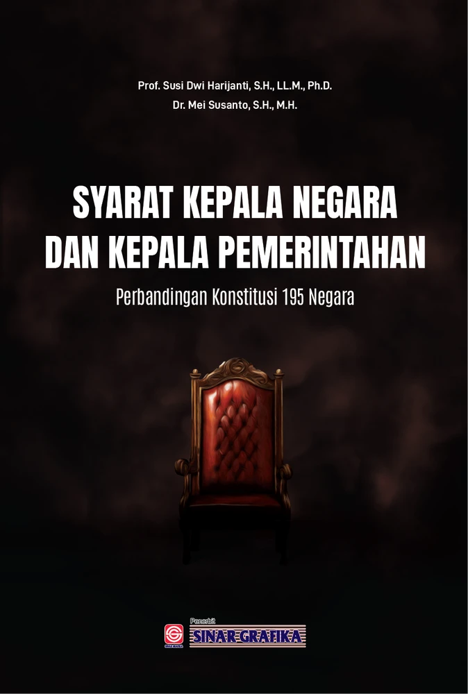 Syarat Kepala Negara dan Kepada Pemerintahan: Perbandingan Konstitusi 195 Negara