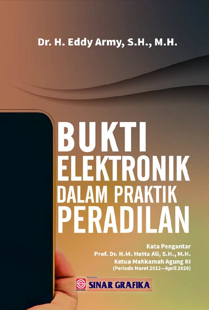 Bukti Elektronik Dalam Praktek Peradilan