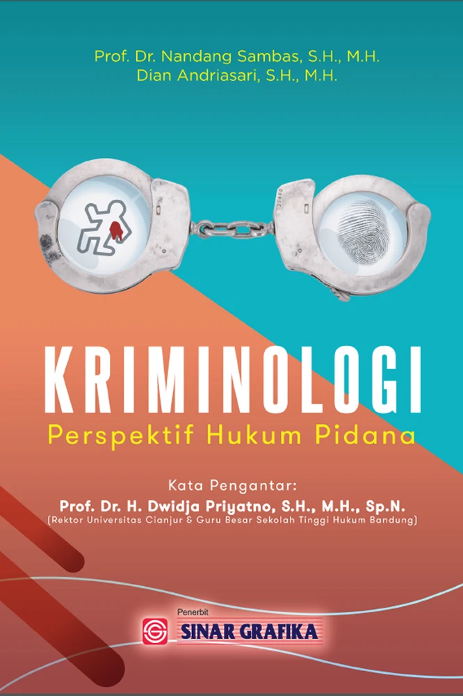 Kriminologi : Perspektif Hukum Pidana